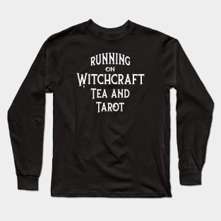 Running on Witchcraft Tea and Tarot Cheeky Witch® Long Sleeve T-Shirt